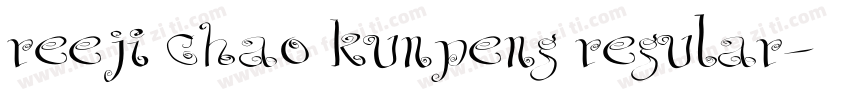 reeji chao kunpeng regular字体转换